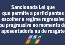 Participante ativo de fundo de pensão poderá optar por imposto regressivo ou progressivo no momento da aposentadoria ou do resgate