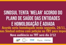 Sindsul tenta ‘melar’ acordo e homologação do novo plano da Cemig Saúde é adiada