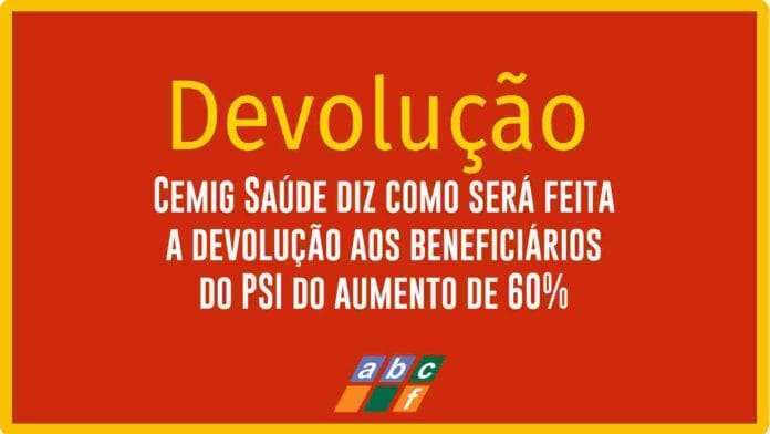 Cemig Saúde divulga como será feita devolução aos beneficiários do aumento de 60% PSI