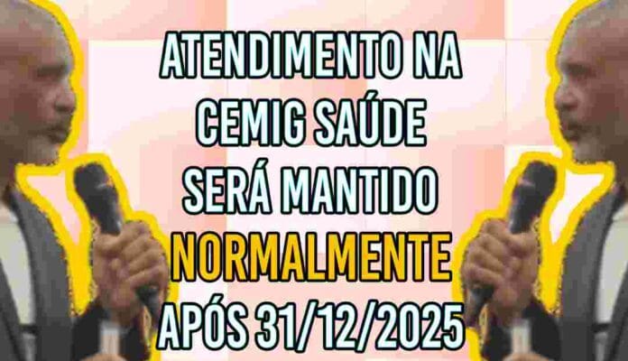 VÍDEO - Cemig Saúde terá atendimento normal após 31/12/2025 PSI